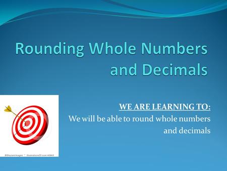 Rounding Whole Numbers and Decimals