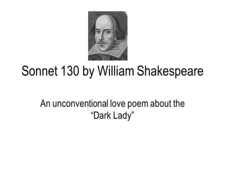 Sonnet 130 by William Shakespeare