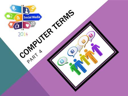 COMPUTER TERMS PART 4. HASHTAG A hashtag is a number symbol (#) used to label keywords in a tweet. The name hashtag was coined by Twitter and combines.