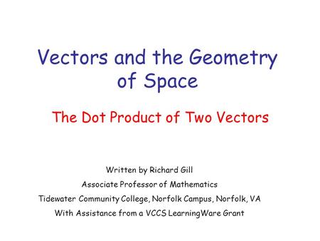 Vectors and the Geometry of Space