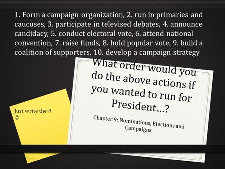 Chapter 9: Nominations, Elections and Campaigns