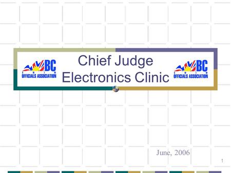 1 Chief Judge Electronics Clinic June, 2006. 2 Today Introduction to Timing Systems Role of CJE Role of Electronics Operator Questionnaire – 15 minutes.