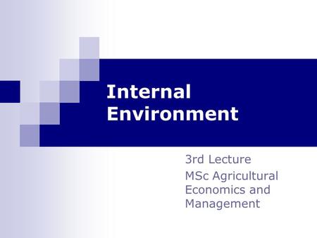 3rd Lecture MSc Agricultural Economics and Management