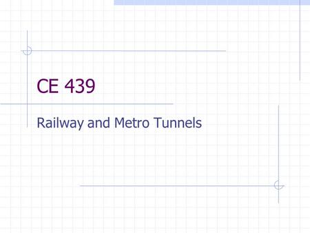 Railway and Metro Tunnels