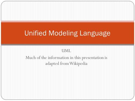 Unified Modeling Language