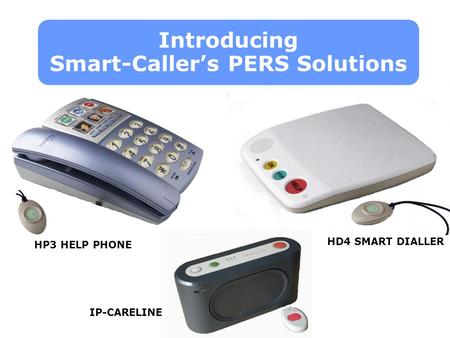 Introducing Smart-Caller’s PERS Solutions