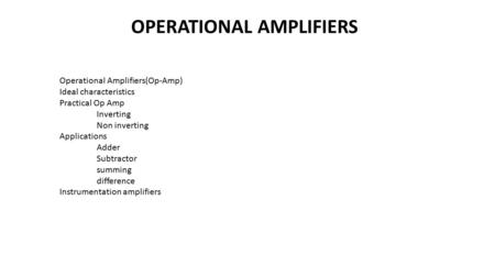 OPERATIONAL AMPLIFIERS