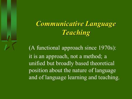 Communicative Language Teaching