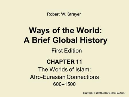 Ways of the World: A Brief Global History First Edition