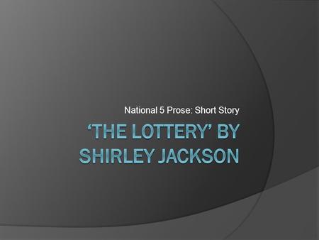 ‘The Lottery’ by Shirley Jackson