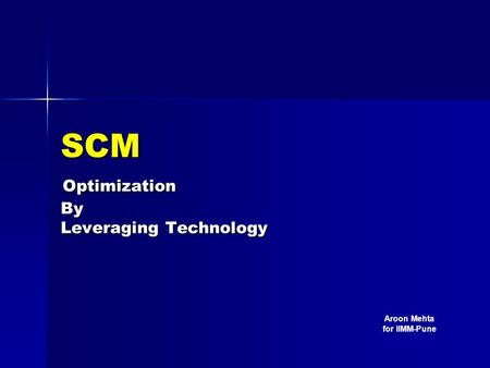 SCM Optimization By Leveraging Technology