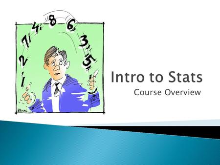 Course Overview. Questions from Philosophy How do we learn? Why do we smile? What is anger? When will we help others? Methods from Natural Sciences Scientific.