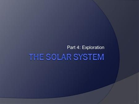 Part 4: Exploration 1. Reaction Engine  An engine, such as a jet or rocket engine, that ejects gas at high velocity and develops its thrust from the.