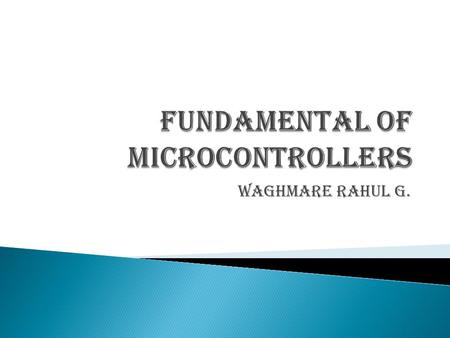 Fundamental of Microcontrollers