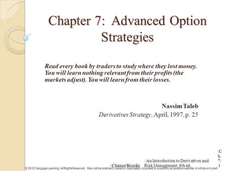 Chapter 7: Advanced Option Strategies