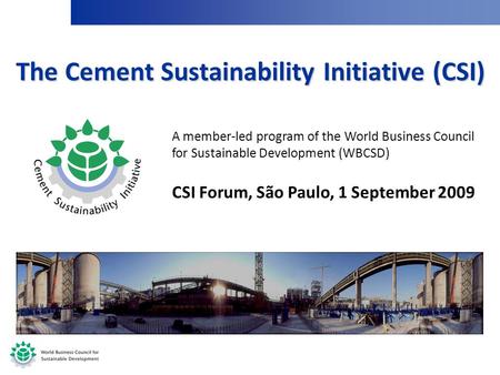 The Cement Sustainability Initiative (CSI)