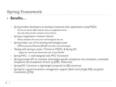 Spring Framework Benefits…