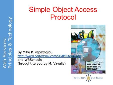 Simple Object Access Protocol