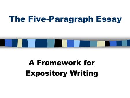 The Five-Paragraph Essay