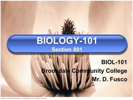 BIOL-101 Brookdale Community College Mr. D. Fusco