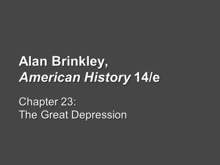 Alan Brinkley, American History 14/e