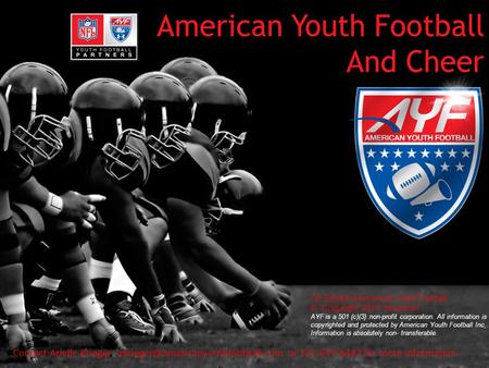 American Youth Football And Cheer Contact Arielle Krieger: or 201-647-8447 for more information On Behalf of American.