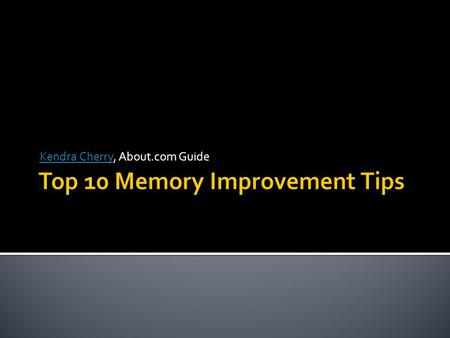 Kendra CherryKendra Cherry, About.com Guide.  Attention is one of the major components of memory. In order for information to move from short-term memory.