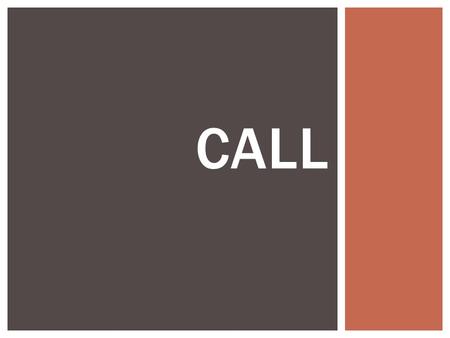 CALL.  the area of technology and second language teaching and learning despite the fact that revisions for the term are suggested regularly (Chapelle,