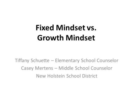 Fixed Mindset vs. Growth Mindset