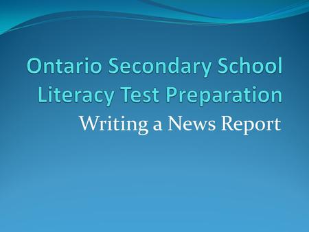 Ontario Secondary School Literacy Test Preparation