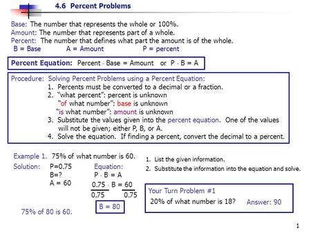 Base: The number that represents the whole or 100%.