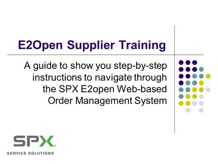 E2Open Supplier Training