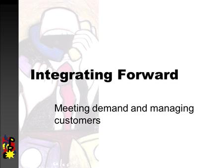 Integrating Forward Meeting demand and managing customers.