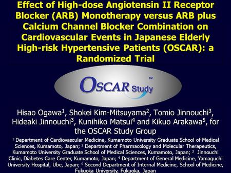 Effect of High-dose Angiotensin II Receptor Blocker (ARB) Monotherapy versus ARB plus Calcium Channel Blocker Combination on Cardiovascular Events in Japanese.