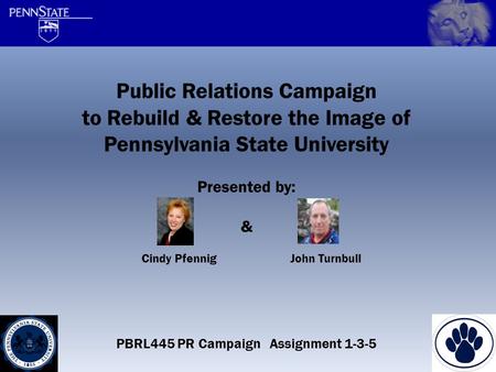 Public Relations Campaign to Rebuild & Restore the Image of