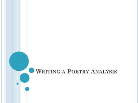 W RITING A P OETRY A NALYSIS. A LLEGORY  Definition: A narrative or description that has a second meaning beneath the surface  The underlying meaning.