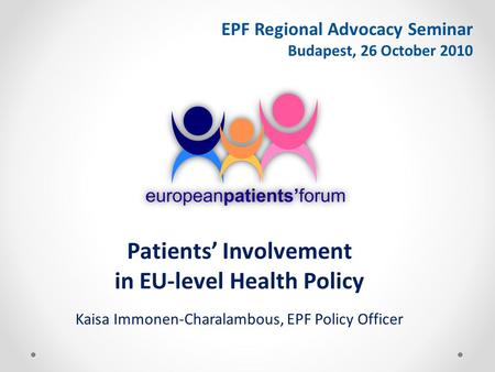 Patients’ Involvement in EU-level Health Policy