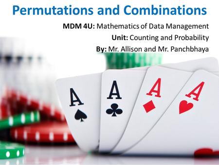 Permutations and Combinations