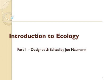 Introduction to Ecology