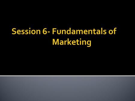  Marketing is the process used to determine what products or services may be of interest to customers, and the strategy to use in sales, communications.