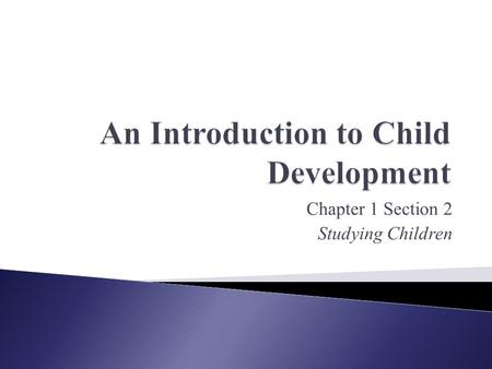 An Introduction to Child Development