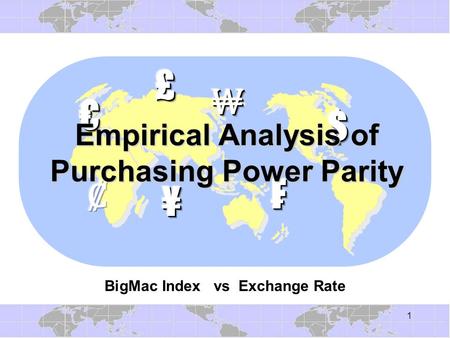 1 Empirical Analysis of Purchasing Power Parity BigMac Index vs Exchange Rate.