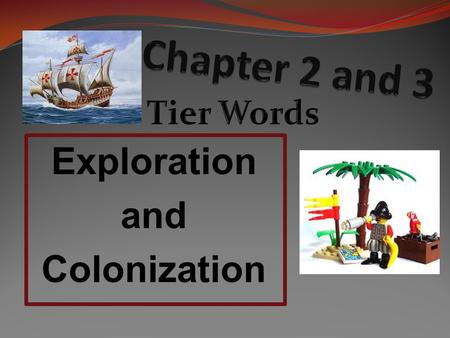 Exploration and Colonization