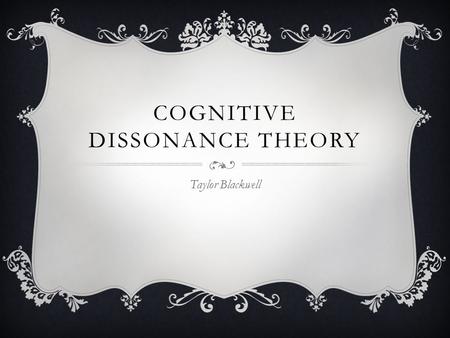 Cognitive Dissonance Theory