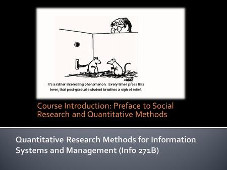 Course Introduction: Preface to Social Research and Quantitative Methods.