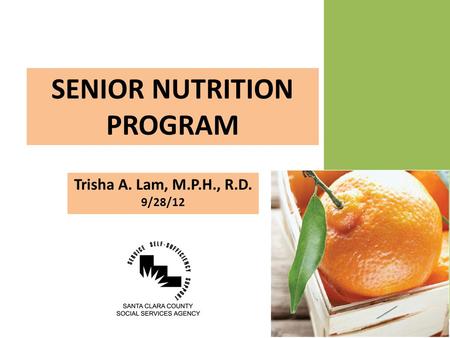 SENIOR NUTRITION PROGRAM