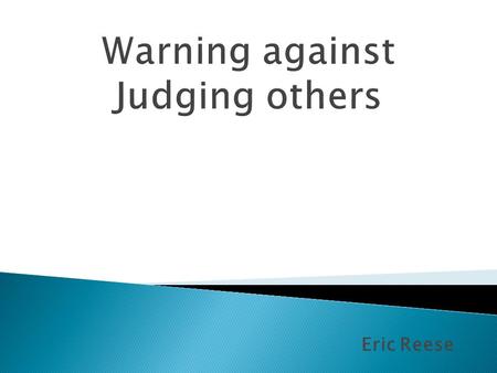 Eric Reese. The traditional author is James (Hebrew, Jacob), the half-brother of Jesus (one of four sons from Mary and Joseph (cf. Matt. 13:55; Mark.