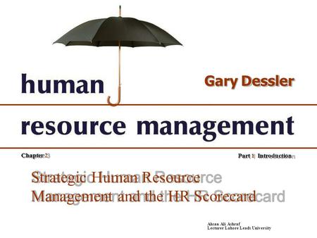 Strategic Human Resource Management and the HR Scorecard