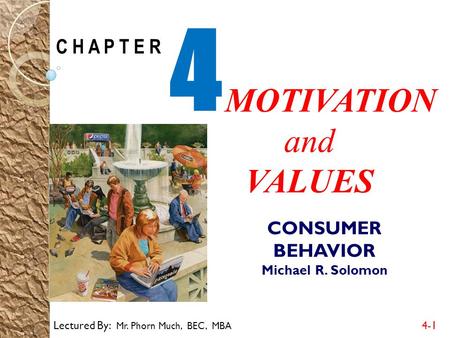 CONSUMER BEHAVIOR Michael R. Solomon