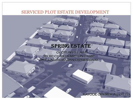 SERVICED PLOT ESTATE DEVELOPMENT